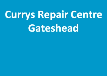Currys Repair Centre Gateshead