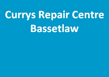 Currys Repair Centre Bassetlaw
