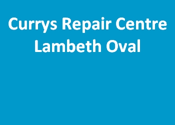 Currys Repair Centre Lambeth Oval