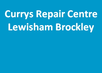 Currys Repair Centre Lewisham Brockley