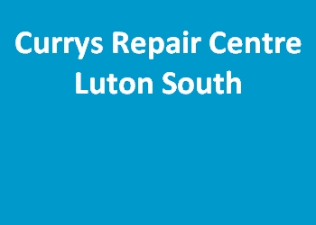Currys Repair Centre Luton South