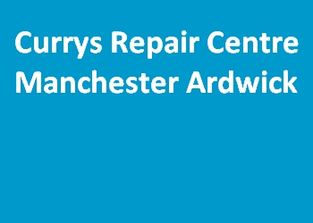 Currys Repair Centre Manchester Ardwick