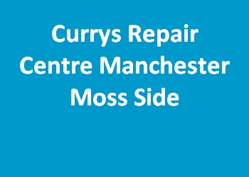 Currys Repair Centre Manchester Moss Side