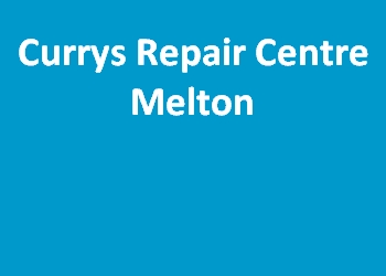 Currys Repair Centre Melton
