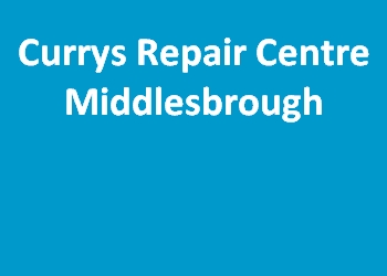 Currys Repair Centre Middlesbrough