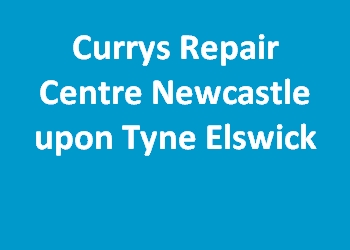 Currys Repair Centre Newcastle upon Tyne Elswick