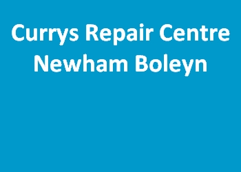 Currys Repair Centre Newham Boleyn