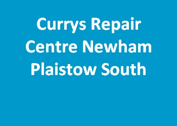 Currys Repair Centre Newham Plaistow South