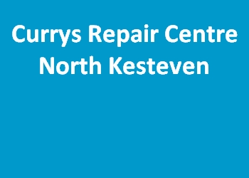 Currys Repair Centre North Kesteven