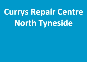 Currys Repair Centre North Tyneside