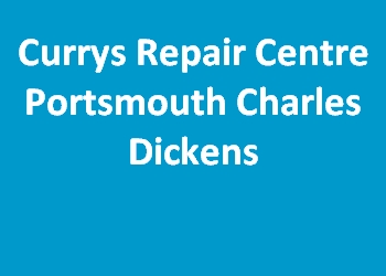 Currys Repair Centre Portsmouth Charles Dickens