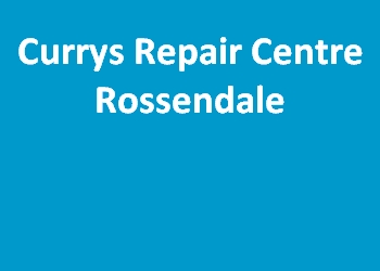 Currys Repair Centre Rossendale