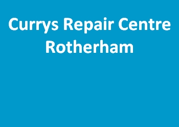 Currys Repair Centre Rotherham