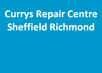 Currys Repair Centre Sheffield Richmond