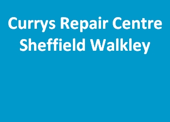 Currys Repair Centre Sheffield Walkley