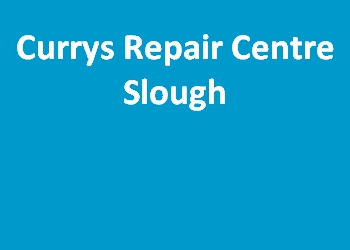 Currys Repair Centre Slough