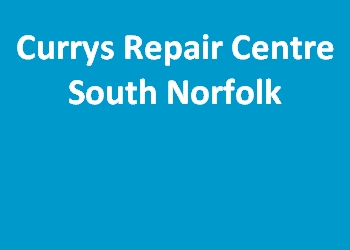 Currys Repair Centre South Norfolk