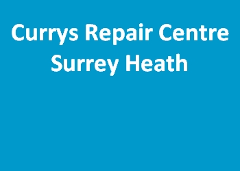 Currys Repair Centre Surrey Heath