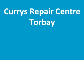 Currys Repair Centre Torbay