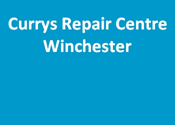Currys Repair Centre Winchester