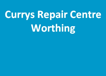 Currys Repair Centre Worthing