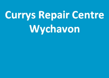 Currys Repair Centre Wychavon