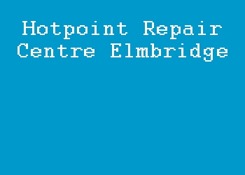 Hotpoint Repair Centre Elmbridge