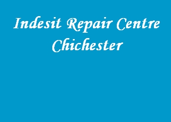 Indesit Repair Centre Chichester