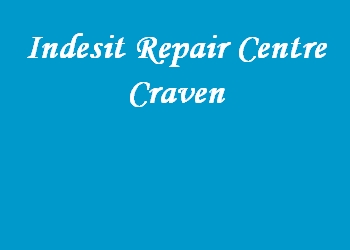 Indesit Repair Centre Craven
