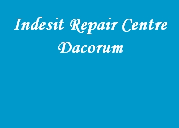 Indesit Repair Centre Dacorum