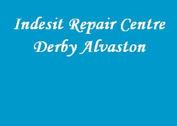 Indesit Repair Centre Derby Alvaston