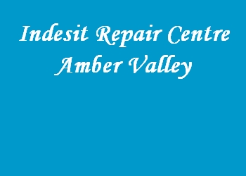 Indesit Repair Centre Amber Valley