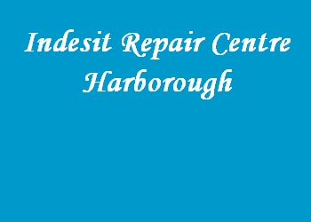 Indesit Repair Centre Harborough