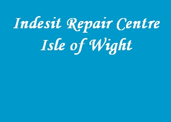 Indesit Repair Centre Isle of Wight