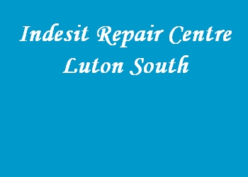Indesit Repair Centre Luton South