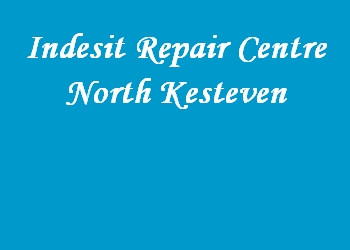Indesit Repair Centre North Kesteven