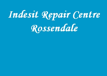 Indesit Repair Centre Rossendale