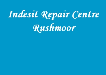 Indesit Repair Centre Rushmoor