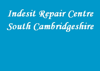 Indesit Repair Centre South Cambridgeshire