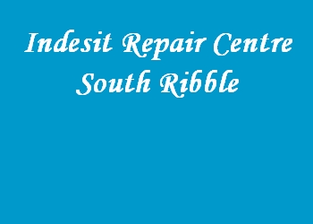 Indesit Repair Centre South Ribble