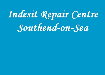 Indesit Repair Centre Southend-on-Sea