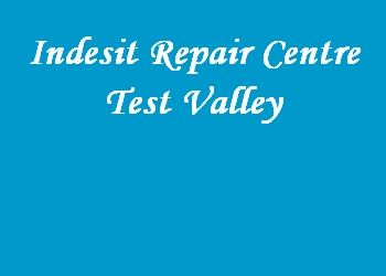 Indesit Repair Centre Test Valley