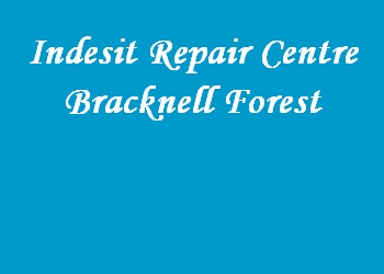 Indesit Repair Centre Bracknell Forest