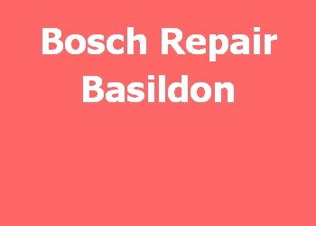 Bosch Repair Basildon 