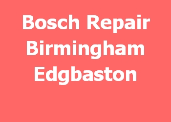 Bosch Repair Birmingham Edgbaston 