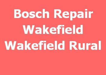 Bosch Repair Wakefield Wakefield Rural 