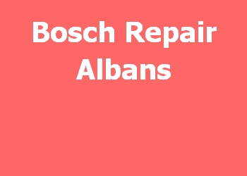 Bosch Repair Albans 