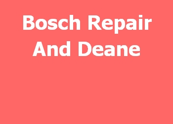Bosch Repair And Deane 