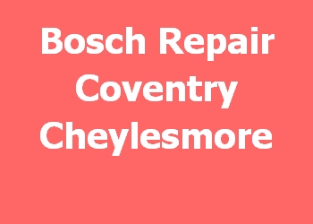 Bosch Repair Coventry Cheylesmore 