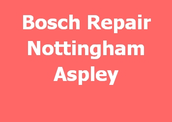 Bosch Repair Nottingham Aspley 